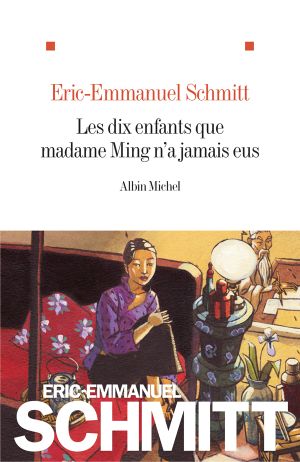 [Le Cycle de l'invisible 06] • Les Dix enfants que madame Ming n'a jamais eus